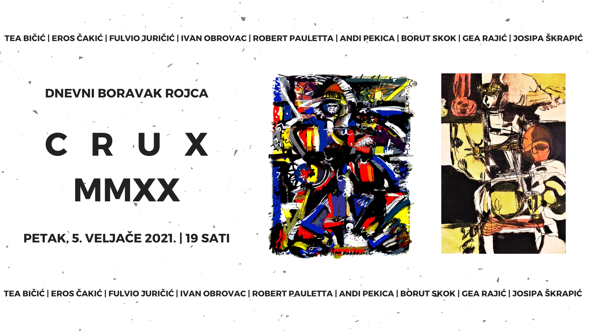 CRUX MMXX U petak otvorenje izložbe u dvorištu Rojca